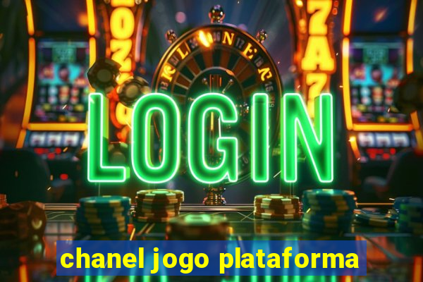 chanel jogo plataforma